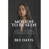 Motion To Be Seen: One Black Trans Woman's Fight For Algorithmic Justice