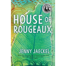 House of Rougeaux