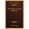 Instructions To Young Marksman