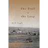 The Trail of the Loup