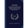 Africa Pilot: The Southewest Coast Of Africa From Cape Palmas To The Cape Of Good Hope, Including The Islands Of St. Helena, Ascensi