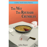 The Way The Rhubarb Crumbles