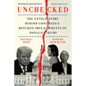 Unchecked: The Untold Story Behind Congress's Botched Impeachments of Donald Trump
