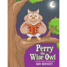 Perry the Wise Owl: Lying and Stealing