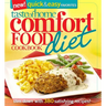Taste of Home Comfort Food Diet Cookbook: New Quick & Easy Favorites: Slim Down with 380 Satisfying Recipes!