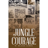 Jungle Courage