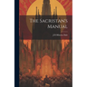 The Sacristan's Manual