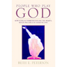 People Who Play God