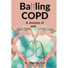 Battling COPD: A Journey of Hope and Healing