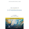 1 & 2 Thessalonians: A 10-Week Bible Study Guide (Leader Guide)