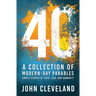 40: A Collection of Modern-Day Parables