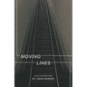 Moving Lines: Poetry & Spoken Word Scores