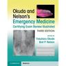 Okuda and Nelson's Emergency Medicine Certifying Exam Review Illustrated