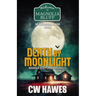 Death by Moonlight: A Magnolia Bluff Crime Chronicles Mystery