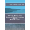 How to Solve Time Value of Money Problems with MS Excel