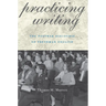 Practicing Writing: The Postwar Discourse of Freshman English