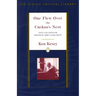 One Flew Over the Cuckoo's Nest: Text and Criticism; Revised Edition