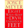 Eight Ways to Keep the Devil Under Your Feet