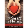 Hearts in Healing: A Devotional Journey from Battling Trials to Realizing Blessings