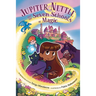 Jupiter Nettle and the Seven Schools of Magic: A Graphic Novel