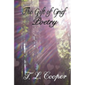 The Gift of Grief: Poetry