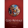 God Reveals: An Introduction to the Bible Usccb Curriculum Framework Course I (Scripture and Salvation History)