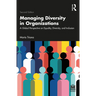 Managing Diversity in Organizations: A Global Perspective on Equality, Diversity, and Inclusion