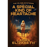 A Special Kind of Heartache: A cozy mystery rooted in the South Carolina Lowcountry