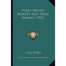 Pomo Indian Baskets And Their Makers (1902)