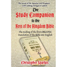 Study Companion to the Keys of the Kingdom Bible: The making of the first ORGANIC translation of the Bible into English