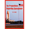 Ten Propositions Regarding Spacepower