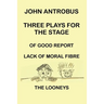 John Antrobus - Three Plays for the Stage