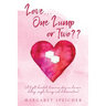 Love... One Lump or Two (A light-hearted, humorous story on divorce, dating, single living and determination)