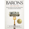 Barons: Money, Power, and the Corruption of America's Food Industry