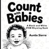 Count with Babies: A Black and White STEM Rhyming Book