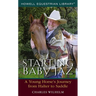 Starting Baby JAZ: A Young Horse's Journey from Halter to Saddle