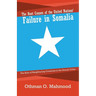The Root Causes of the United Nations' Failure in Somalia: The Role of Neighboring Countries in the Somali Crisis