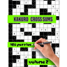 Kakuro Cross Sums Puzzles: Large Print Puzzles - Kakuro Puzzles for Adults & Seniors - Keep Your Brain Young Vol.2