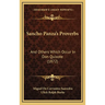 Sancho Panza's Proverbs: And Others Which Occur In Don Quixote (1872)