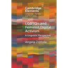 LGBTQ+ and Feminist Digital Activism