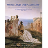 Music and Deep Memory
