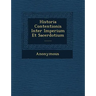 Historia Contentionis Inter Imperium Et Sacerdotium ......
