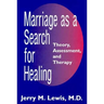 Marriage a Search for Healing