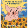 Vincent Paints A Sunflower