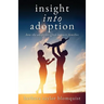 Insight Into Adoption: How the Adoption Effect Impacts Families