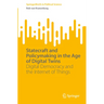 Statecraft and Policymaking in the Age of Digital Twins: Digital Democracy and the Internet of Things