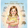 Sailing with Daddy: Daddy's Magic Map