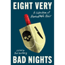 Eight Very Bad Nights: A Collection of Hanukkah Noir