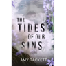 The Tides of Our Sins