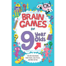 Brain Games for 9 Year Olds: Fun and Challenging Brain Teasers, Logic Puzzles, and More for Kids